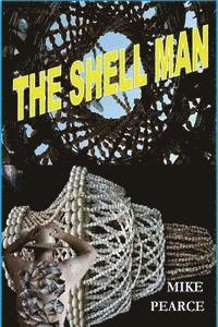 Mike Pearce - The Shell Man, Häftad. Tillgänglighet: Lägg i varukorg