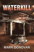 Waterkill