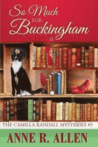 Anne R. Allen - So Much For Buckingham, Häftad