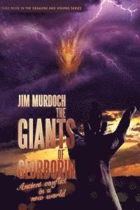 Jim Murdoch - The Giants of Glorborin: Ancient conflict in a new world, Häftad. Tillgänglighet: Lägg i varukorg