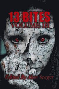 Joseph Picard, Jay Crowley - 13 Bites Volume III, Häftad