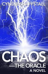 Cyndie Shaffstall - Chaos: The Oracle, Häftad