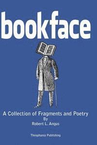 Robert L. Angus - Book Face, Häftad. Tillgänglighet: Lägg i varukorg