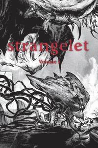 Strangelet Press - Strangelet Volume 1, Häftad. Tillgänglighet: Lägg i varukorg