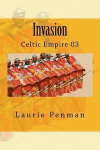 Laurie Penman - Invasion: Celtic Empire 03, Häftad. Tillgänglighet: Lägg i varukorg