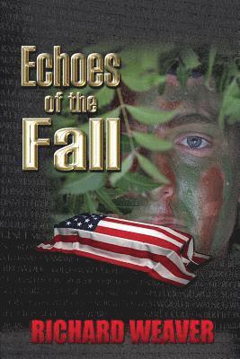 Richard Weaver - Echoes of the Fall, Häftad. Tillgänglighet: Lägg i varukorg