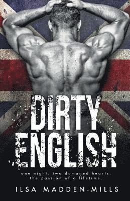 Ilsa Madden-Mills, Rachel Skinner - Dirty English, Häftad. Tillgänglighet: Lägg i varukorg