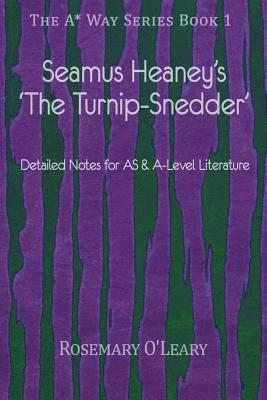 Rosemary O'Leary - Seamus Heaney's 'The Turnip-Snedder': Detailed Notes for As & A-Level Literature, Häftad