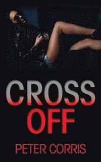 Peter Corris - Cross Off, Häftad