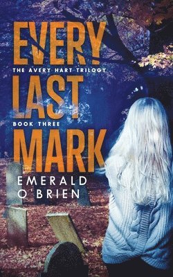 Emerald O'Brien - Every Last Mark, Häftad. Tillgänglighet: Lägg i varukorg