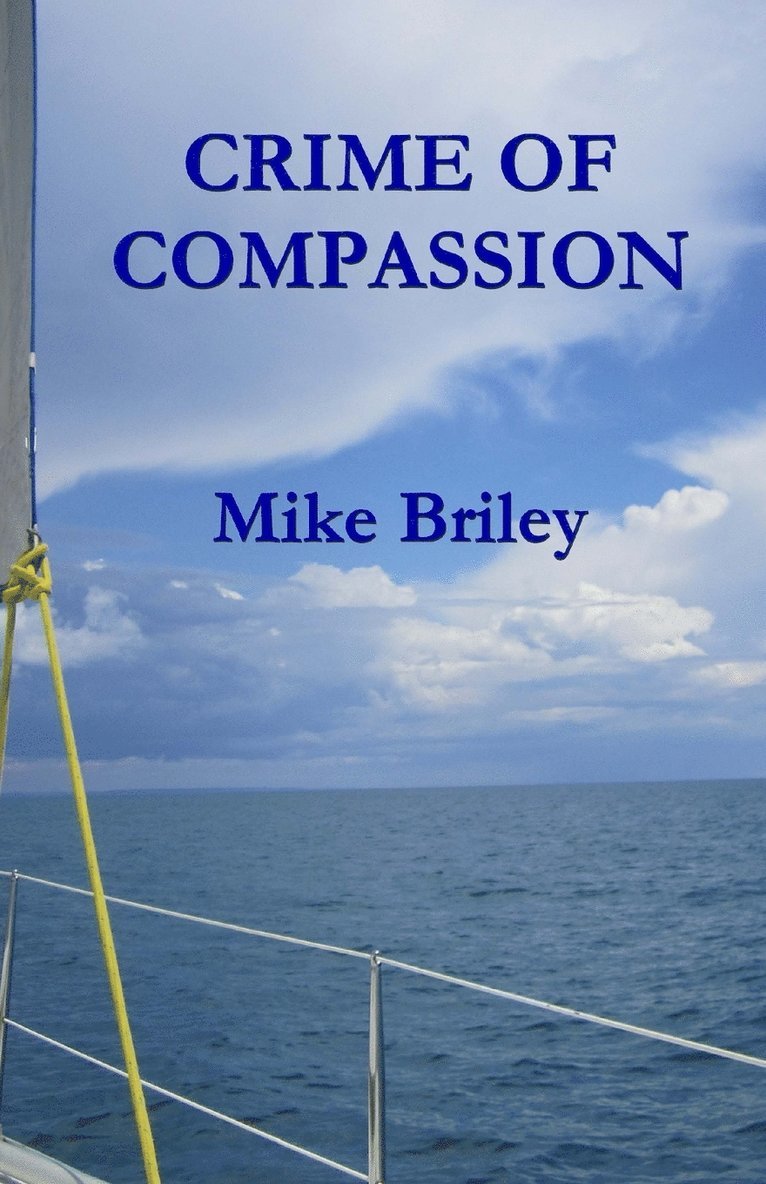 Mike Briley - Crime of Compassion, Häftad. Tillgänglighet: Lägg i varukorg