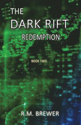 R. M. Brewer - The Dark Rift: Redemption, Häftad. Tillgänglighet: Lägg i varukorg
