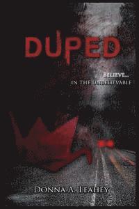 Donna a. Leahey - Duped - an Anthology, Häftad. Tillgänglighet: Lägg i varukorg