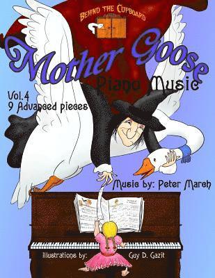 Peter March - Mother Goose Piano Music: Volume 4 - 9 Advanced Pieces, Häftad. Tillgänglighet: Lägg i varukorg