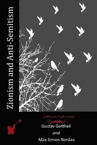 Max Simon Nordau, Gustav Gottheil - Zionism and Anti-Semitism, Häftad. Tillgänglighet: Lägg i varukorg