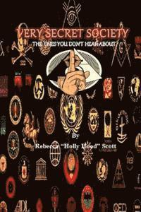 Rebecca Scott - Very Secret Society: The Ones You Don't Hear About, Häftad. Tillgänglighet: Lägg i varukorg
