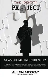 Allen McCray - The Identity Project: A Case of Mistaken Identity, Häftad. Tillgänglighet: Lägg i varukorg