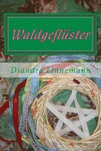 Diandra Linnemann - Waldgeflüster, Häftad. Tillgänglighet: Lägg i varukorg