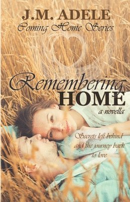 J. M. Adele, Eeva Lancaster - Remembering Home: A Novella, Häftad. Tillgänglighet: Lägg i varukorg