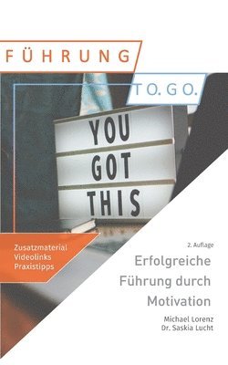 Saskia Lucht, Michael Lorenz - Erfolgreiche Führung durch Motivation, Häftad