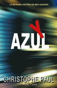 Christophe Paul - Y Azul - Pocket Format: La extraña historia de Meg Sanders, Häftad
