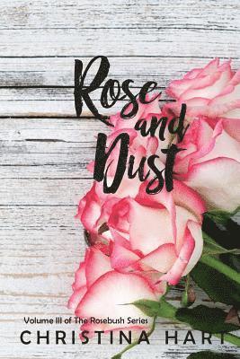 Christina Hart - Rose and Dust, Häftad