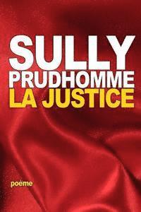 Prudhomme Sully - La Justice, Häftad. Tillgänglighet: Lägg i varukorg