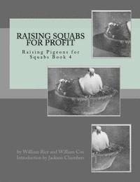 William Cox - Raising Squabs for Profit: Raising Pigeons for Squabs Book 4, Häftad. Tillgänglighet: Lägg i varukorg