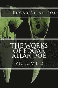 Edgar Allan Poe, Rolando Cartright - The Works of Edgar Allan Poe Volume 2, Häftad. Tillgänglighet: Lägg i varukorg