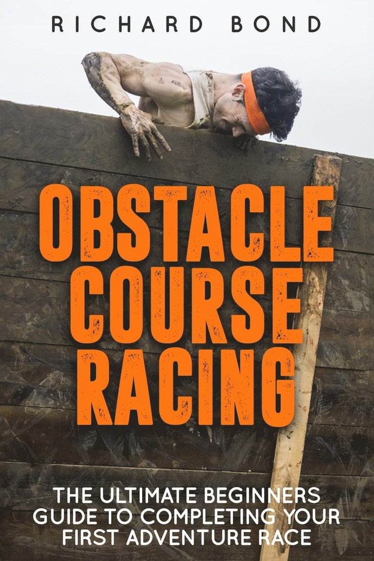 Richard Bond - Obstacle Course Racing, Häftad