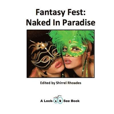 Shirrel Rhoades - Fantasy Fest, Häftad