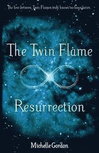Michelle Gordon - The Twin Flame Resurrection, Häftad