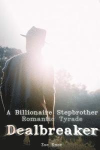 Zoe Knox - A Billionaire Stepbrother Romantic Tyrade Dealbreaker, Häftad. Tillgänglighet: Lägg i varukorg