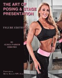 Mike Valentino - The Art of Posing & Stage Presentation: Figure Edition, Häftad