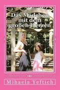 Das maedchen mit dem grossen herzen