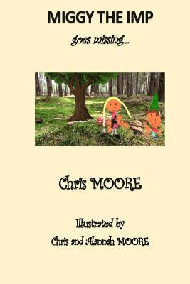 Chris Moore - Miggy The Imp Goes Missing, Häftad. Tillgänglighet: Lägg i varukorg