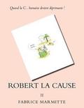 Robert la Cause