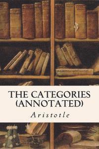 E. M. Edghill, Aristotle - The Categories (annotated), Häftad. Tillgänglighet: Lägg i varukorg
