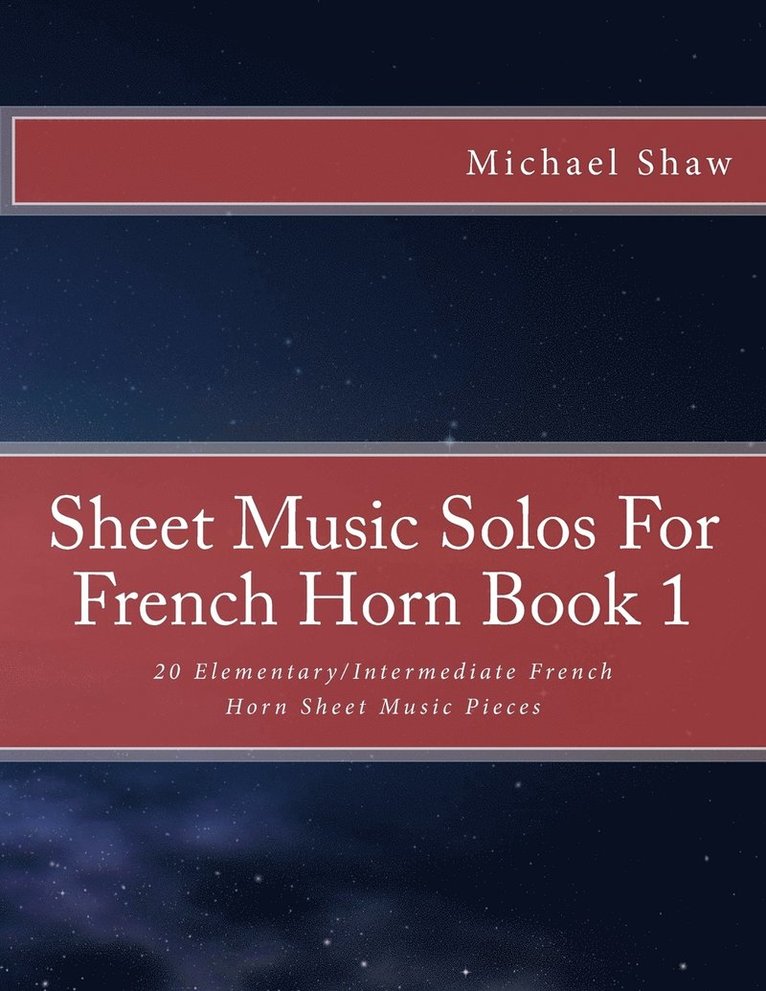 Sheet Music Solos For French Horn Book 1