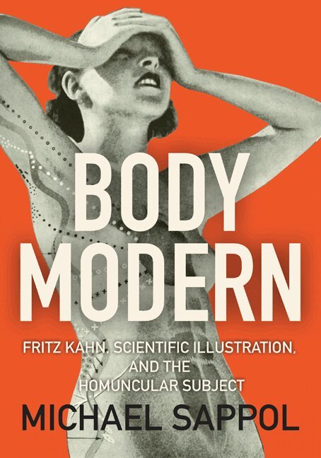 Michael Sappol - Body Modern, Häftad