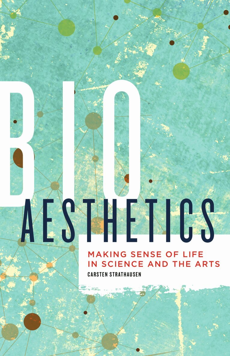 Carsten Strathausen - Bioaesthetics, Inbunden
