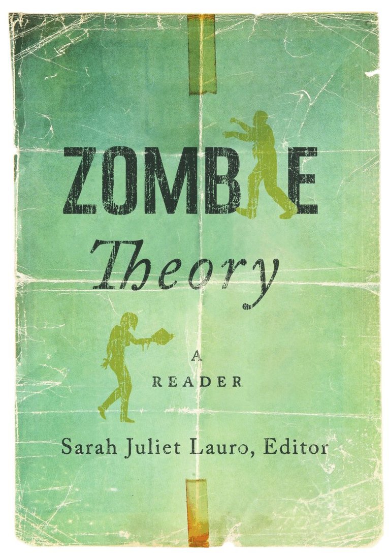 Sarah Juliet Lauro - Zombie Theory, Inbunden