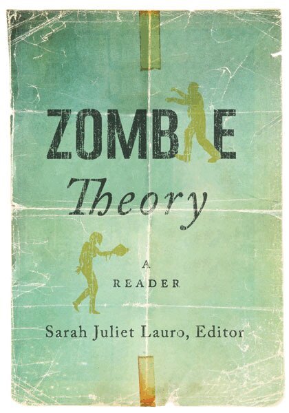 Sarah Juliet Lauro - Zombie Theory, Häftad