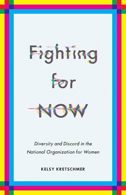 Kelsy Kretschmer - Fighting for NOW, Inbunden