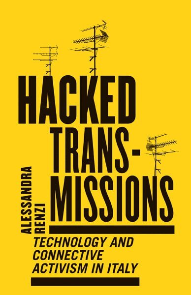 Alessandra Renzi - Hacked Transmissions, Häftad