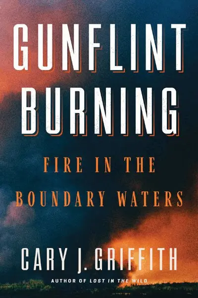 Cary J. Griffith - Gunflint Burning, Häftad. Tillgänglighet: Lägg i varukorg