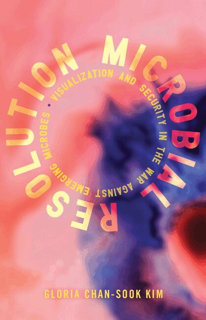 Gloria Chan-Sook Kim - Microbial Resolution, Inbunden. Tillgänglighet: Lägg i varukorg