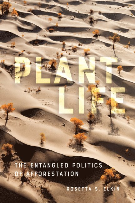 Rosetta S. Elkin - Plant Life, Häftad