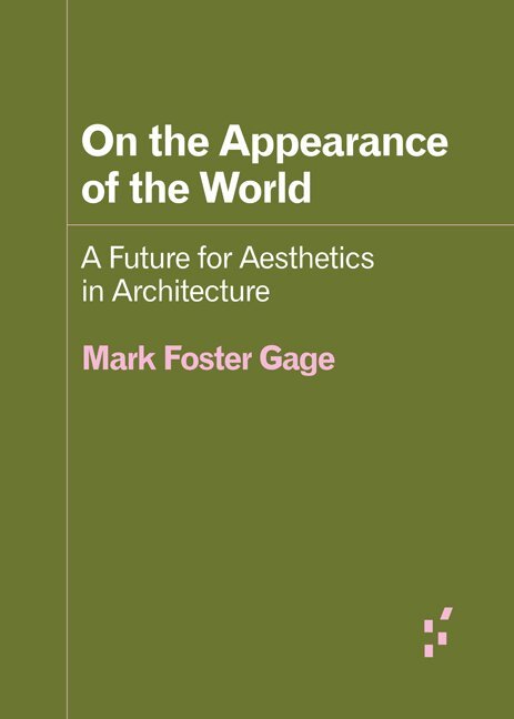 Mark Foster Gage - On the Appearance of the World, Häftad. Tillgänglighet: Lägg i varukorg