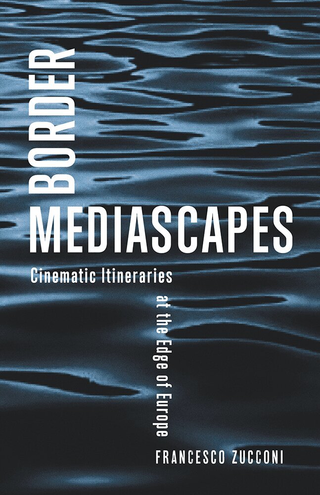 Francesco Zucconi - Border Mediascapes, Häftad